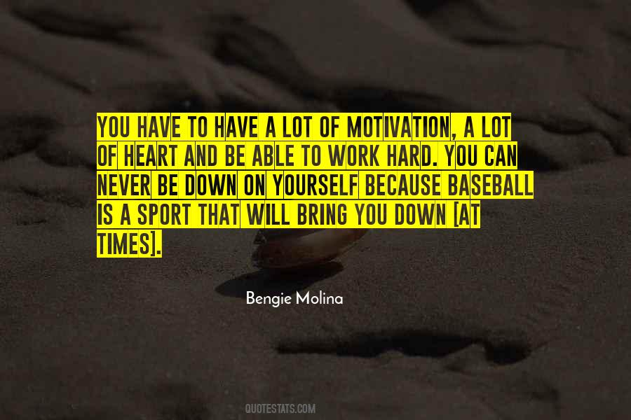 Bengie Molina Quotes #87131