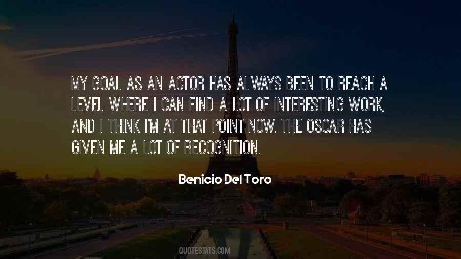 Benicio Del Toro Quotes #1130834