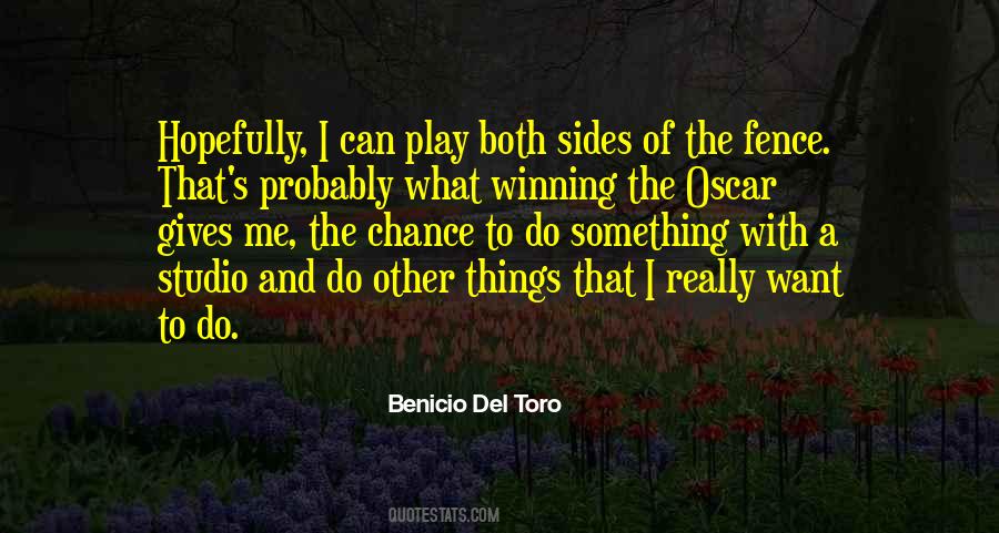 Benicio Del Toro Quotes #1146853