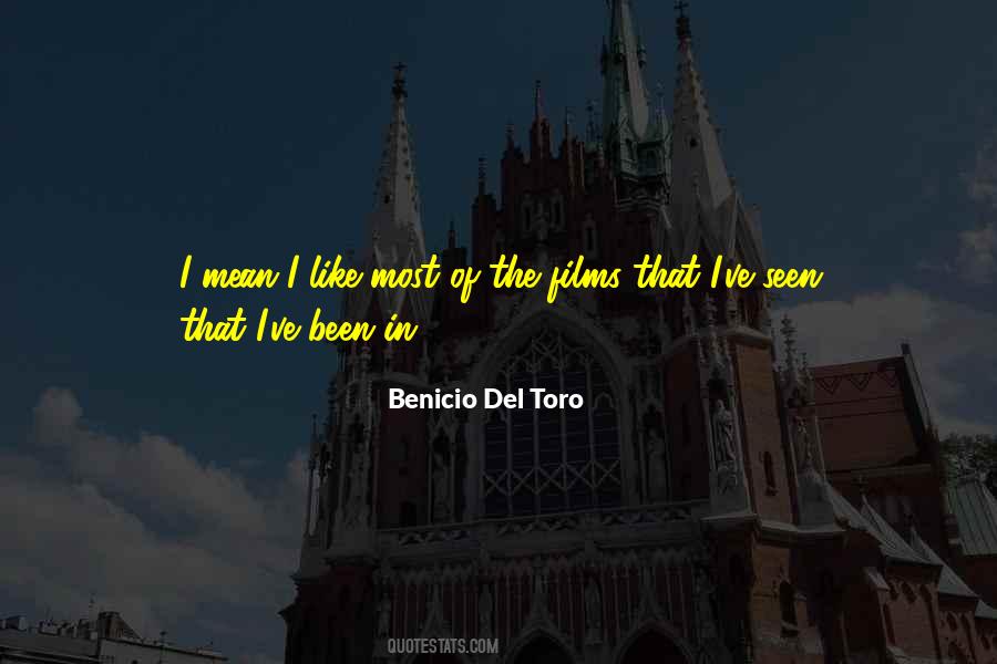 Benicio Del Toro Quotes #522867