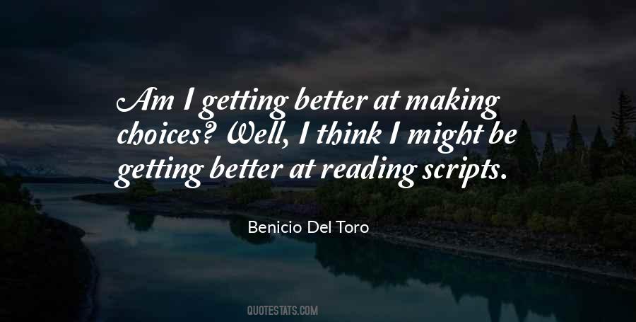 Benicio Del Toro Quotes #883620