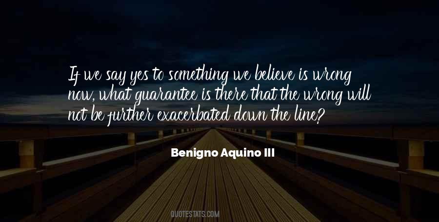 Benigno Aquino III Quotes #1102865