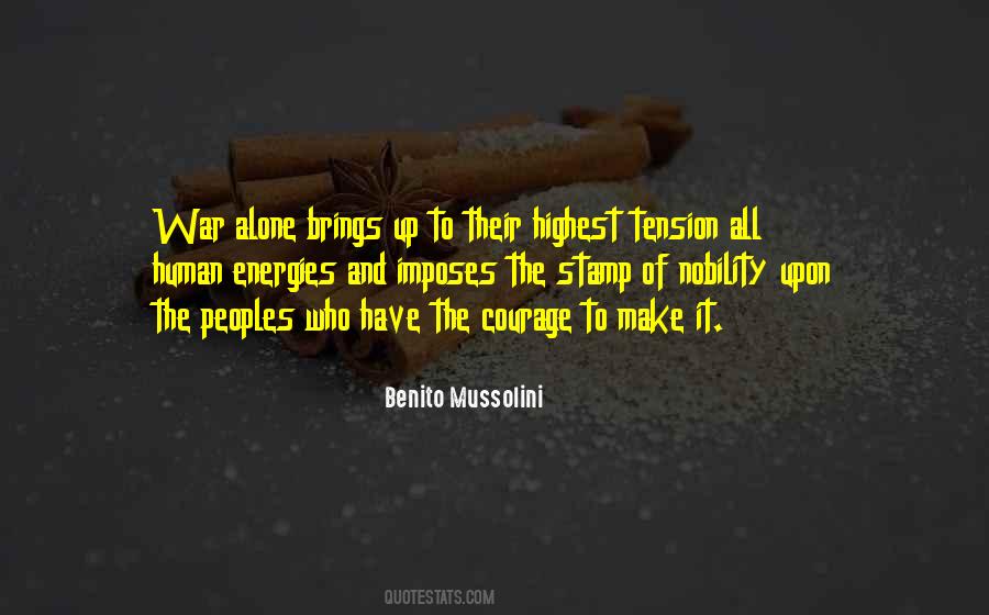 Benito Mussolini Quotes #1385325