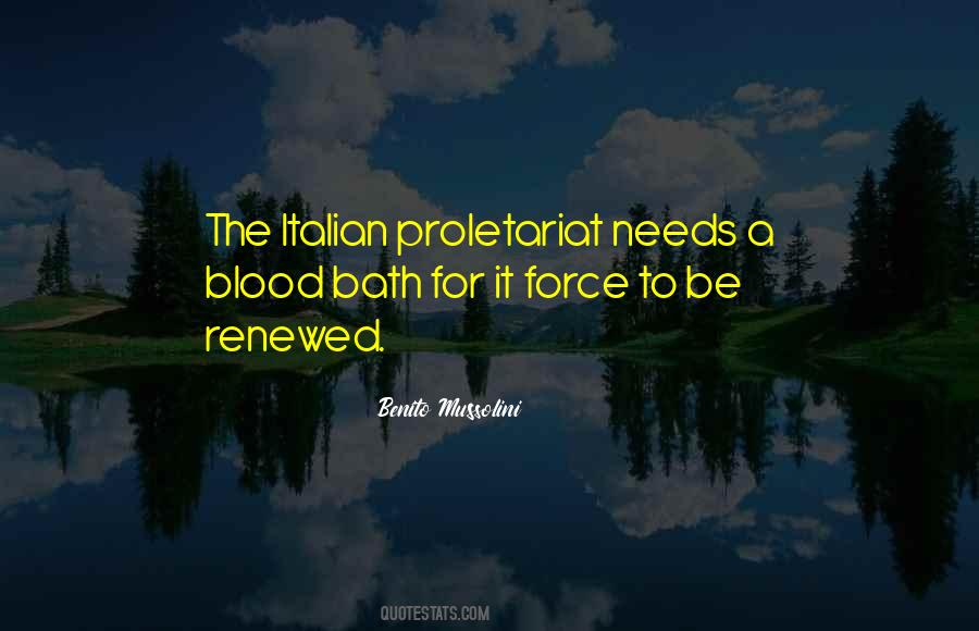 Benito Mussolini Quotes #1624349