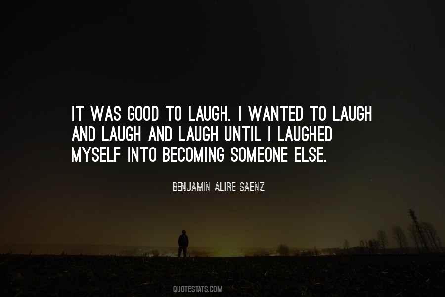 Benjamin Alire Saenz Quotes #1481513