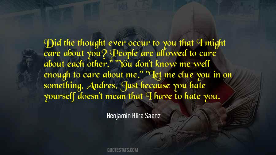 Benjamin Alire Saenz Quotes #149464