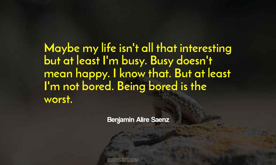 Benjamin Alire Saenz Quotes #571186