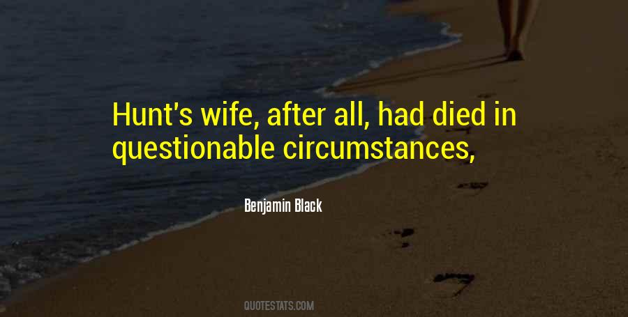 Benjamin Black Quotes #1408970