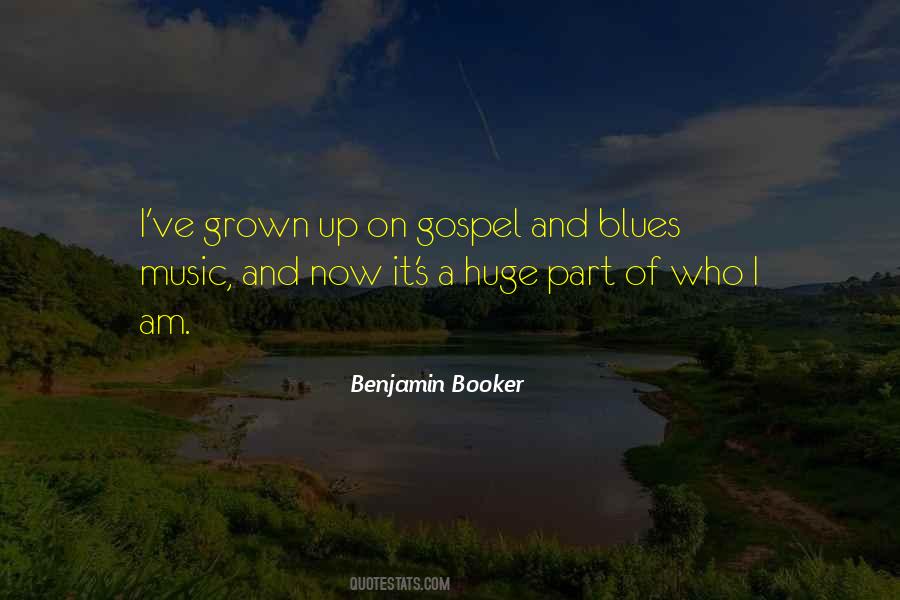 Benjamin Booker Quotes #1482361