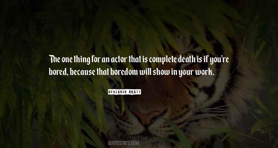 Benjamin Bratt Quotes #274166