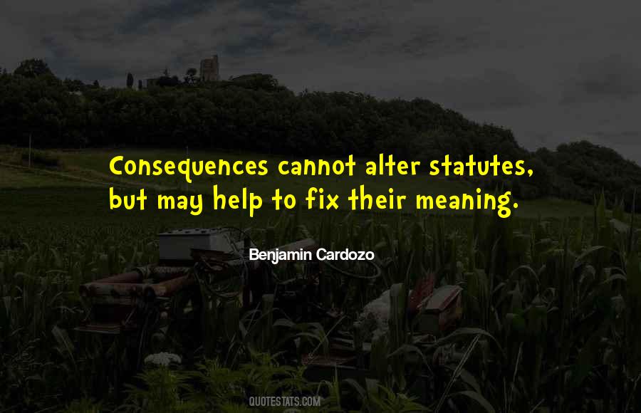 Benjamin Cardozo Quotes #1459876