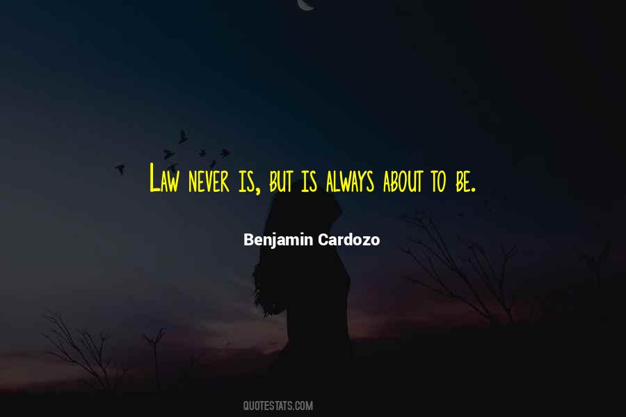 Benjamin Cardozo Quotes #239372
