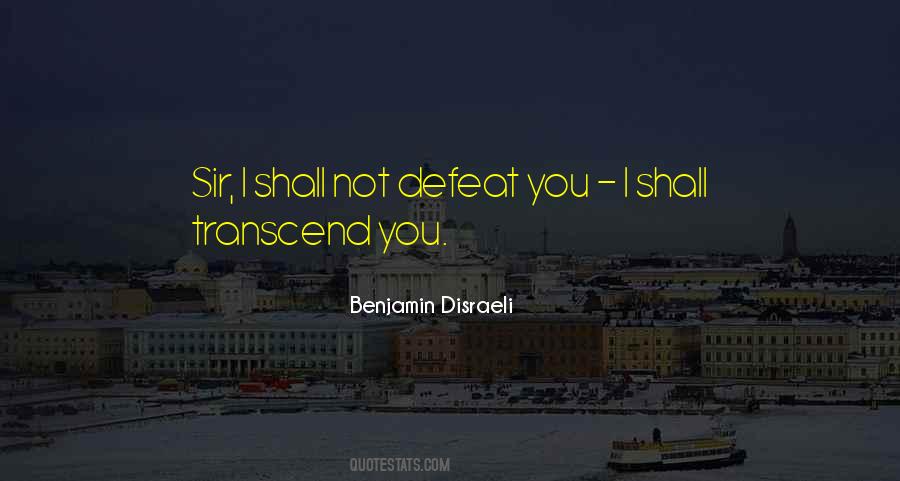 Benjamin Disraeli Quotes #1037232