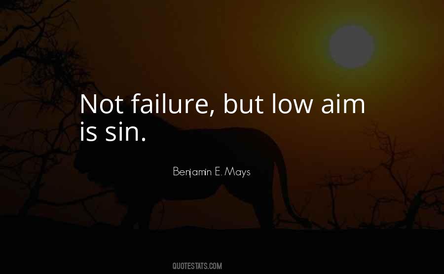 Benjamin E. Mays Quotes #513109