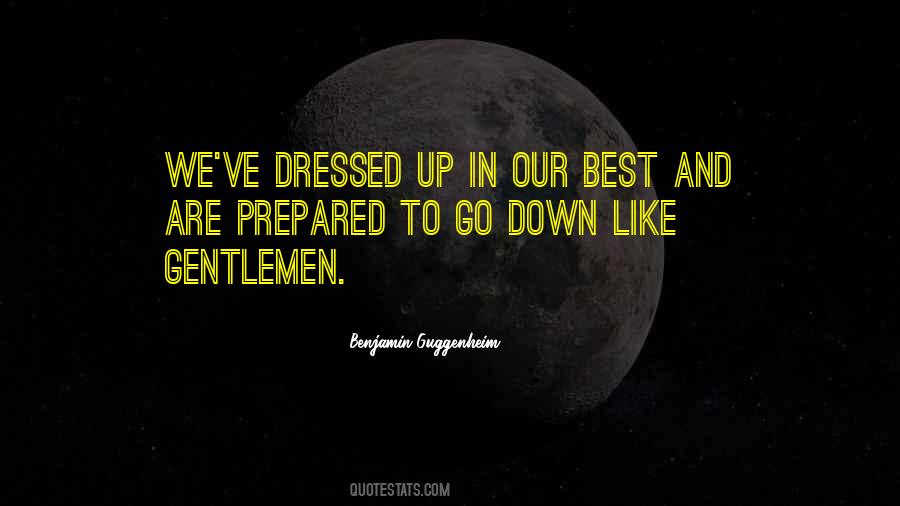 Benjamin Guggenheim Quotes #1578111