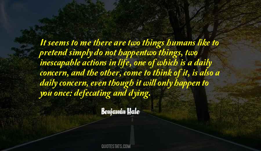 Benjamin Hale Quotes #1105006