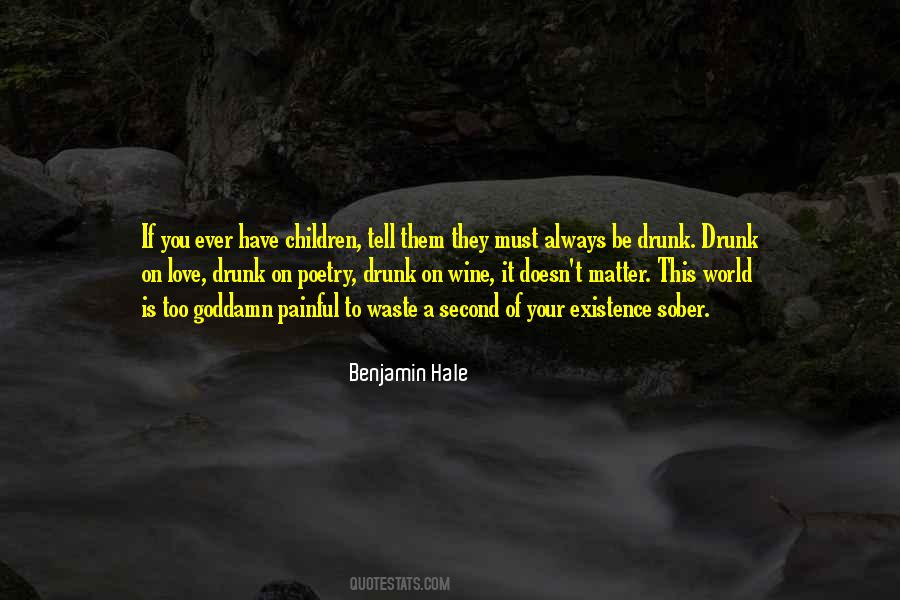 Benjamin Hale Quotes #361640