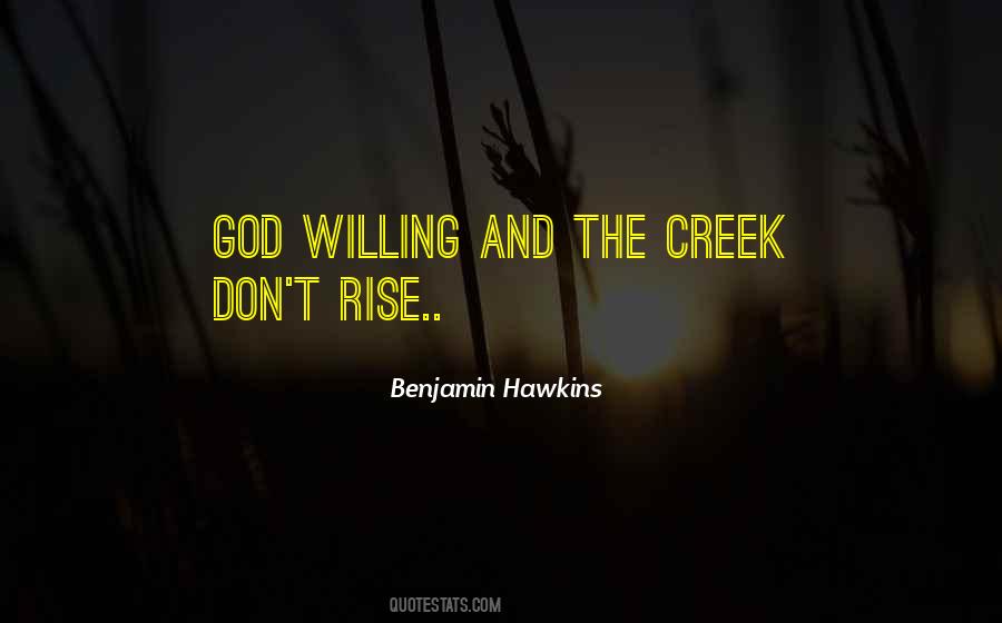 Benjamin Hawkins Quotes #829604