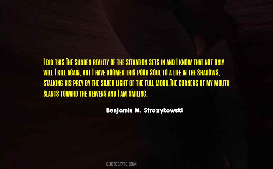 Benjamin M. Strozykowski Quotes #372237