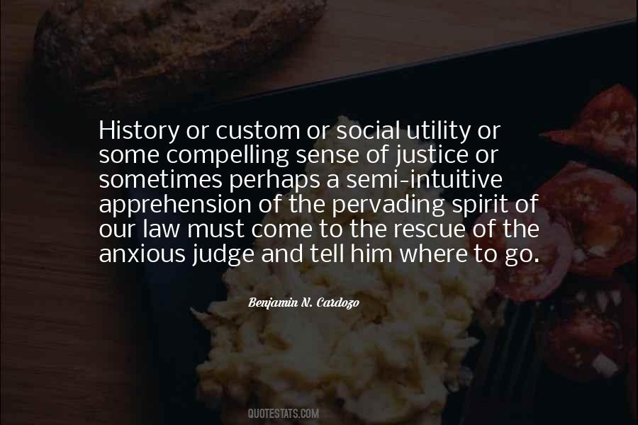 Benjamin N. Cardozo Quotes #1192660