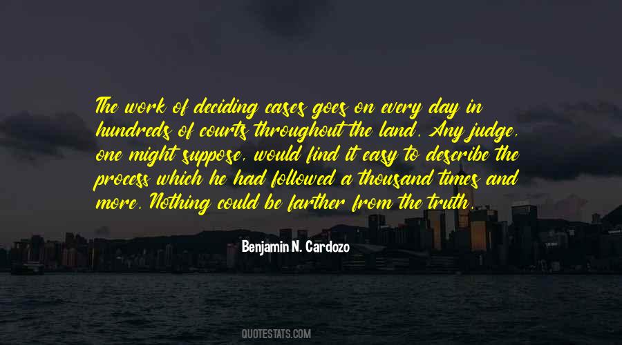 Benjamin N. Cardozo Quotes #909245