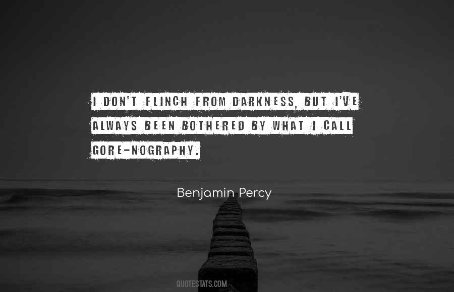 Benjamin Percy Quotes #418909