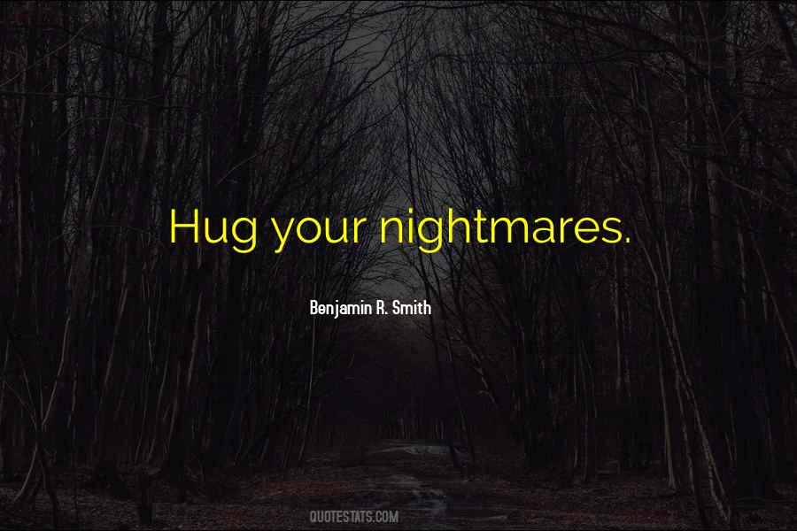 Benjamin R. Smith Quotes #1553218