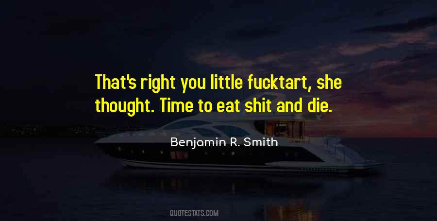 Benjamin R. Smith Quotes #165228