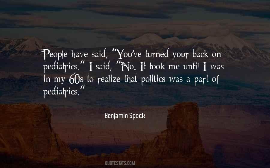 Benjamin Spock Quotes #1569807