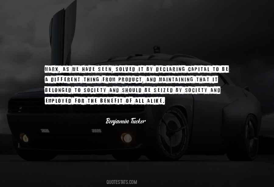 Benjamin Tucker Quotes #1359720