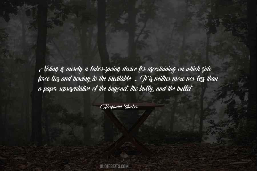 Benjamin Tucker Quotes #1631998