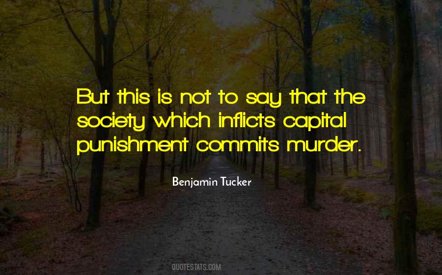 Benjamin Tucker Quotes #723075
