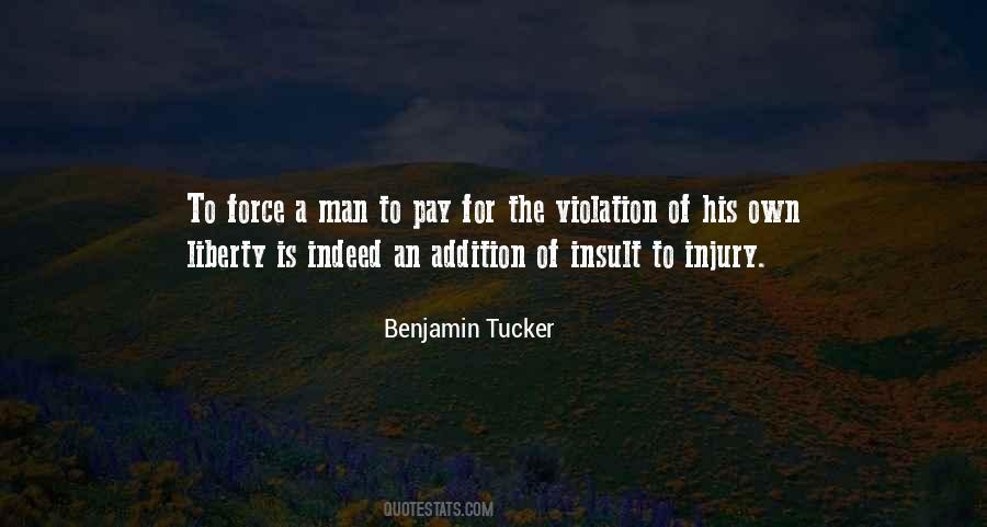 Benjamin Tucker Quotes #826066