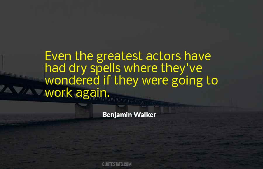 Benjamin Walker Quotes #99973