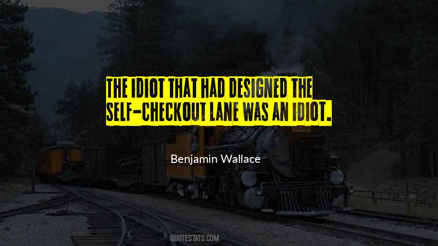 Benjamin Wallace Quotes #636158