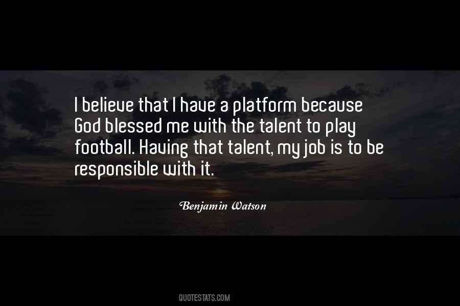 Benjamin Watson Quotes #40150