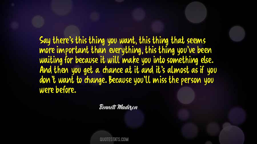 Bennett Madison Quotes #1052201