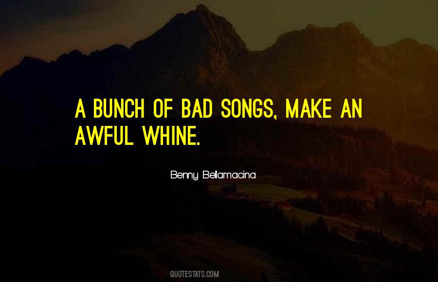 Benny Bellamacina Quotes #100207