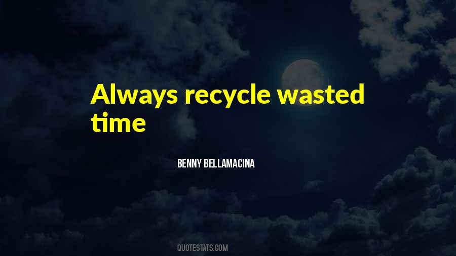 Benny Bellamacina Quotes #1469329