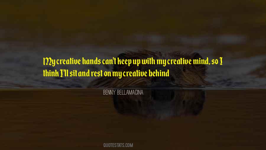 Benny Bellamacina Quotes #1765031