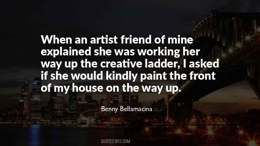 Benny Bellamacina Quotes #455468