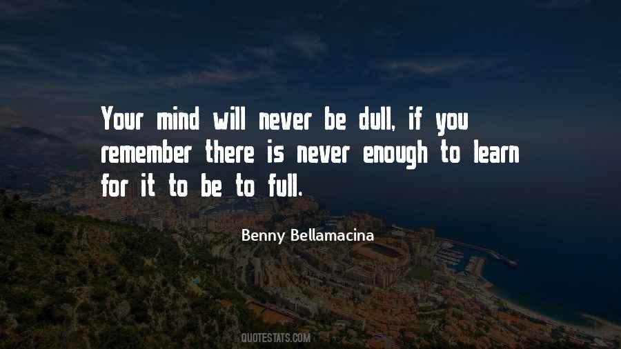 Benny Bellamacina Quotes #526434