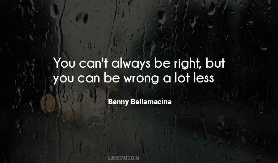 Benny Bellamacina Quotes #550830