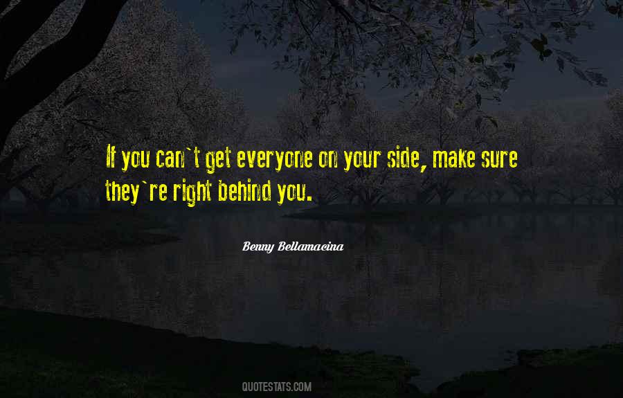 Benny Bellamacina Quotes #621749