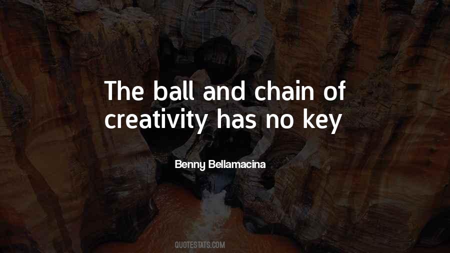 Benny Bellamacina Quotes #697606