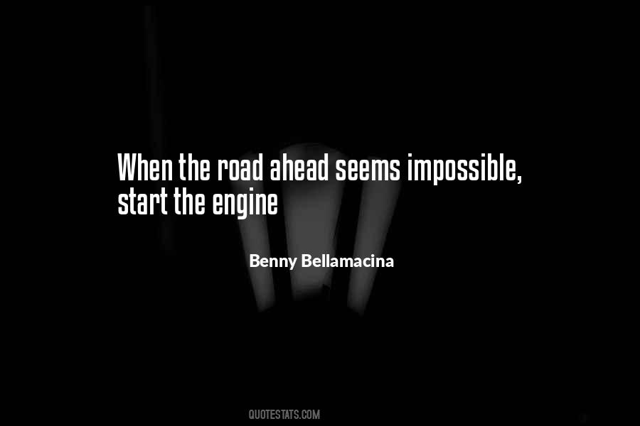 Benny Bellamacina Quotes #997716