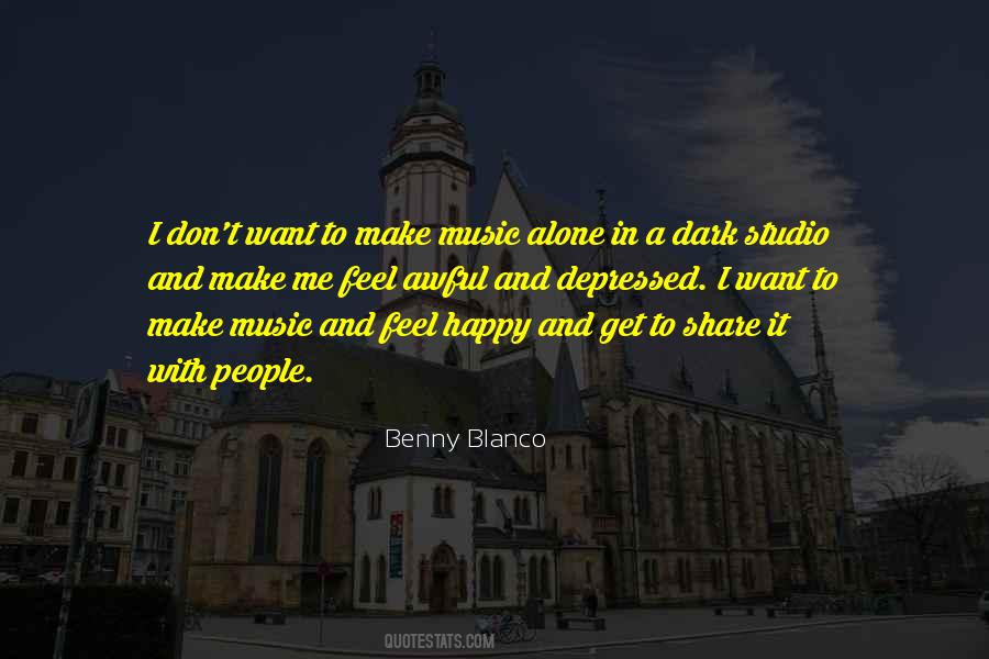 Benny Blanco Quotes #15847