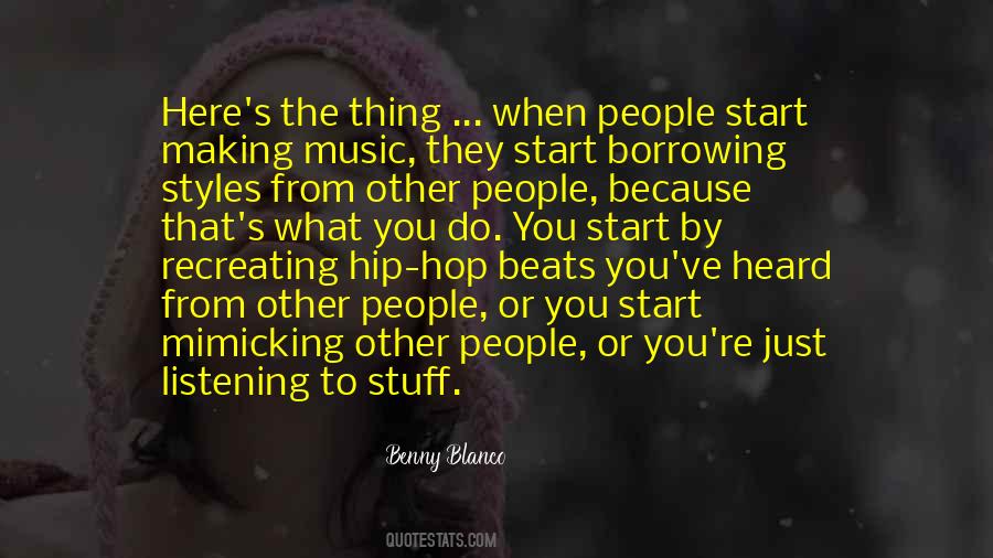 Benny Blanco Quotes #374745