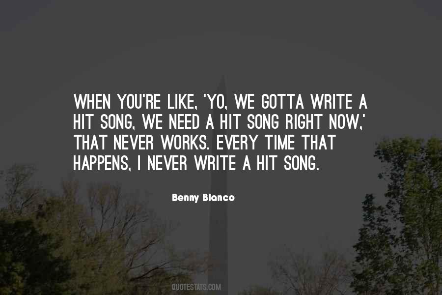 Benny Blanco Quotes #860480