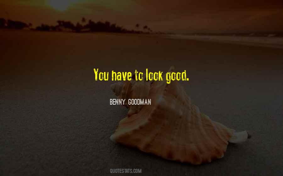 Benny Goodman Quotes #342485